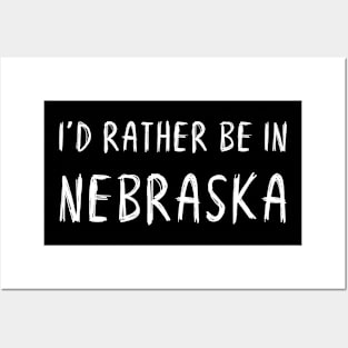 Funny 'I'D RATHER BE IN NEBRASKA' white scribbled scratchy handwritten text Posters and Art